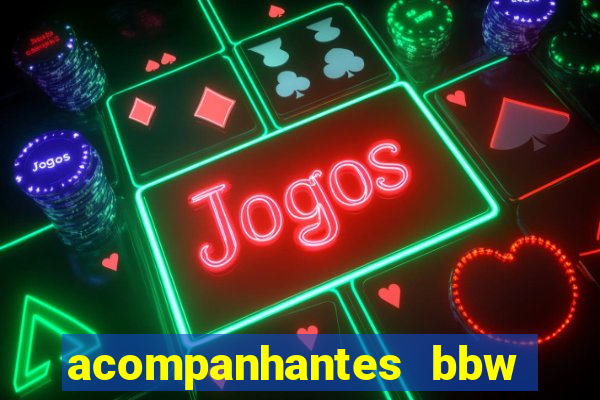 acompanhantes bbw porto alegre